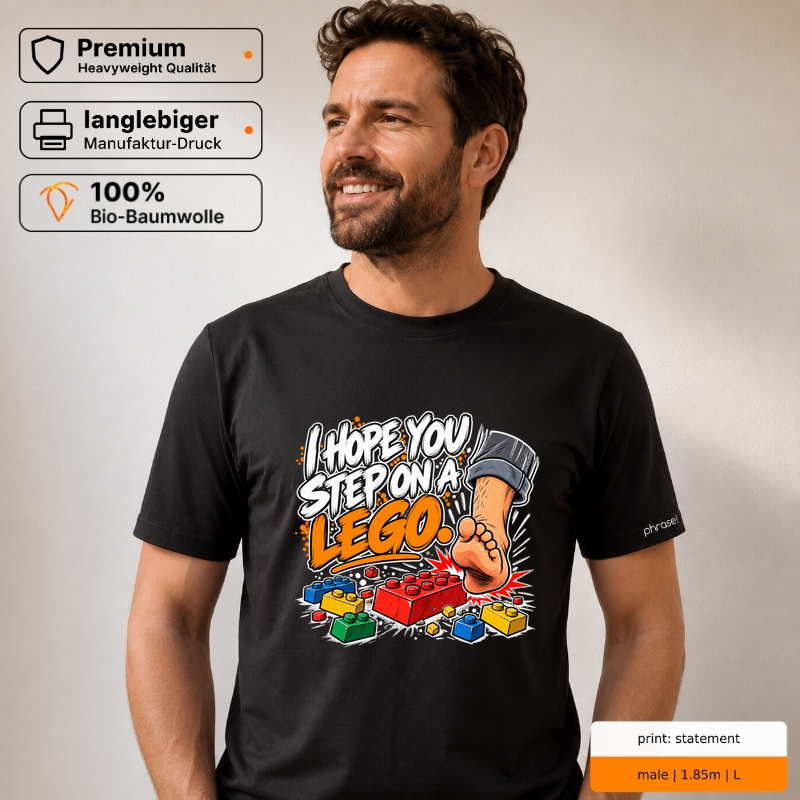 Premium T-Shirt "I HOPE YOU STEP ON A LEGO."