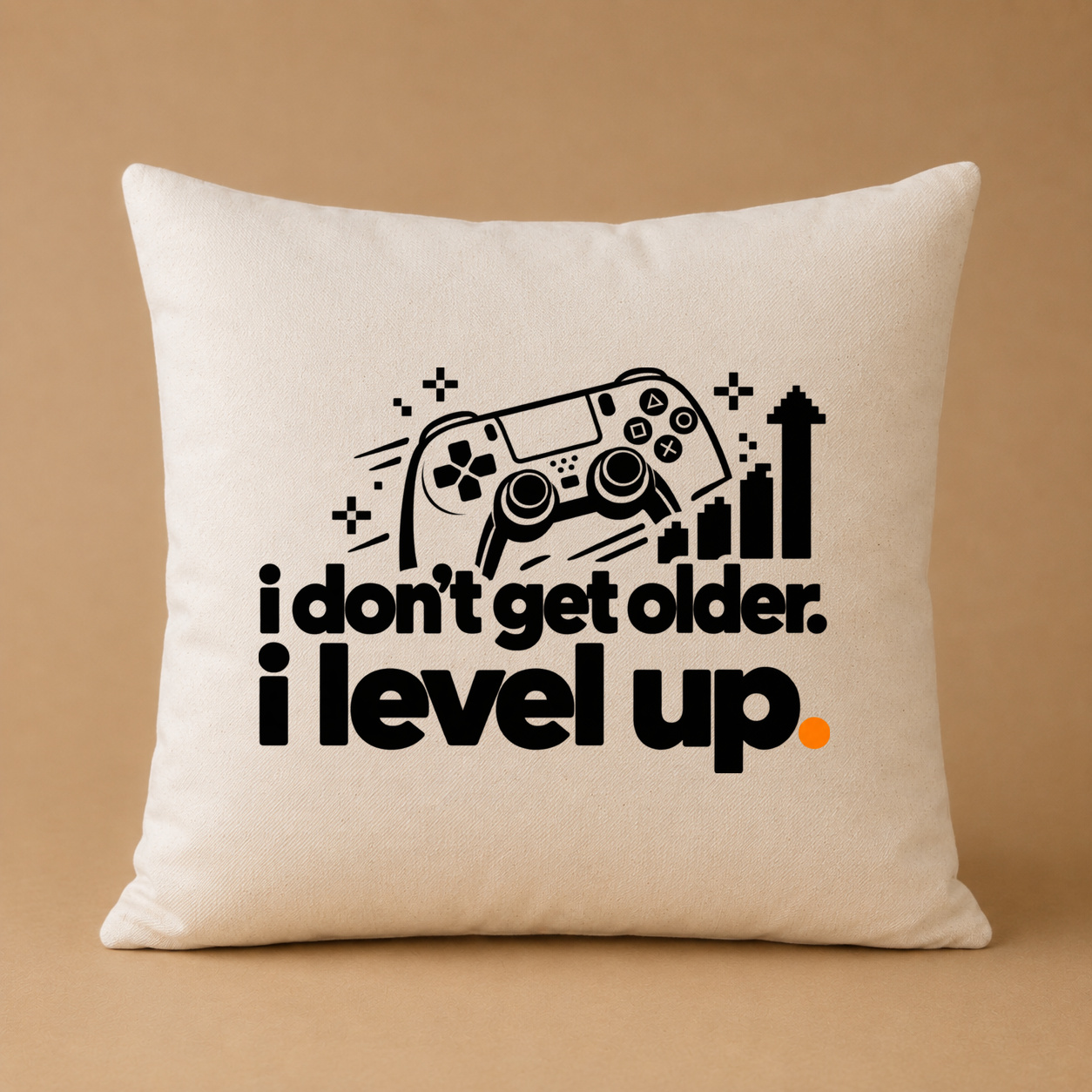 Kissenhülle "i don’t get older. i level up." Kissenhülle "i don’t get older. i level up."