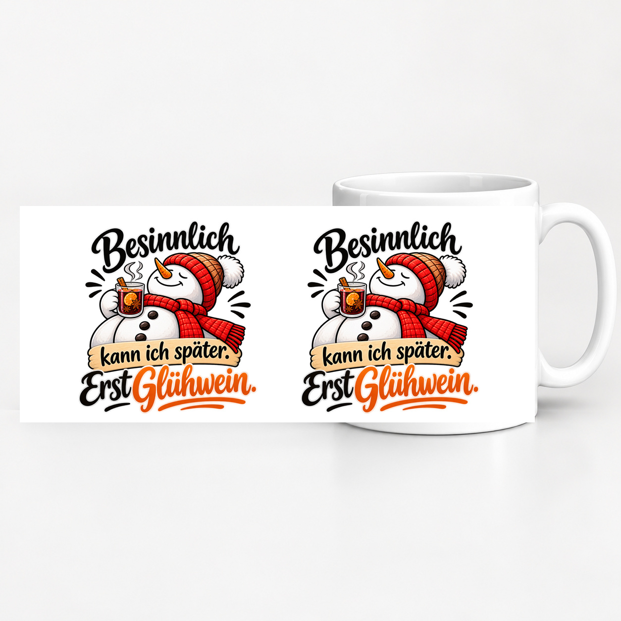 Tasse „Besinnlich kann ich später. Erst Glühwein.“