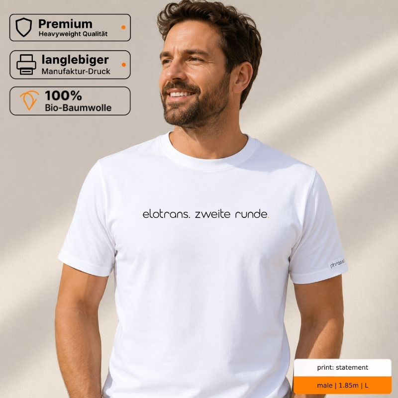 Premium T-Shirt mit „elotrans. zweite runde.“ Statement