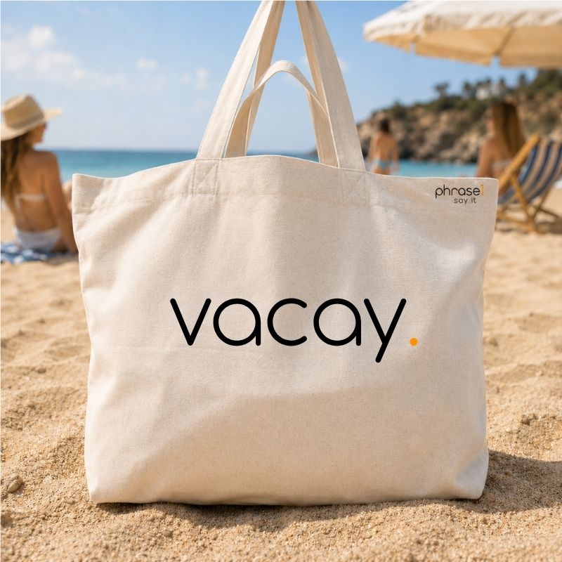 Premium Shopper mit Spruch „vacay." Premium Shopper mit Spruch „vacay."