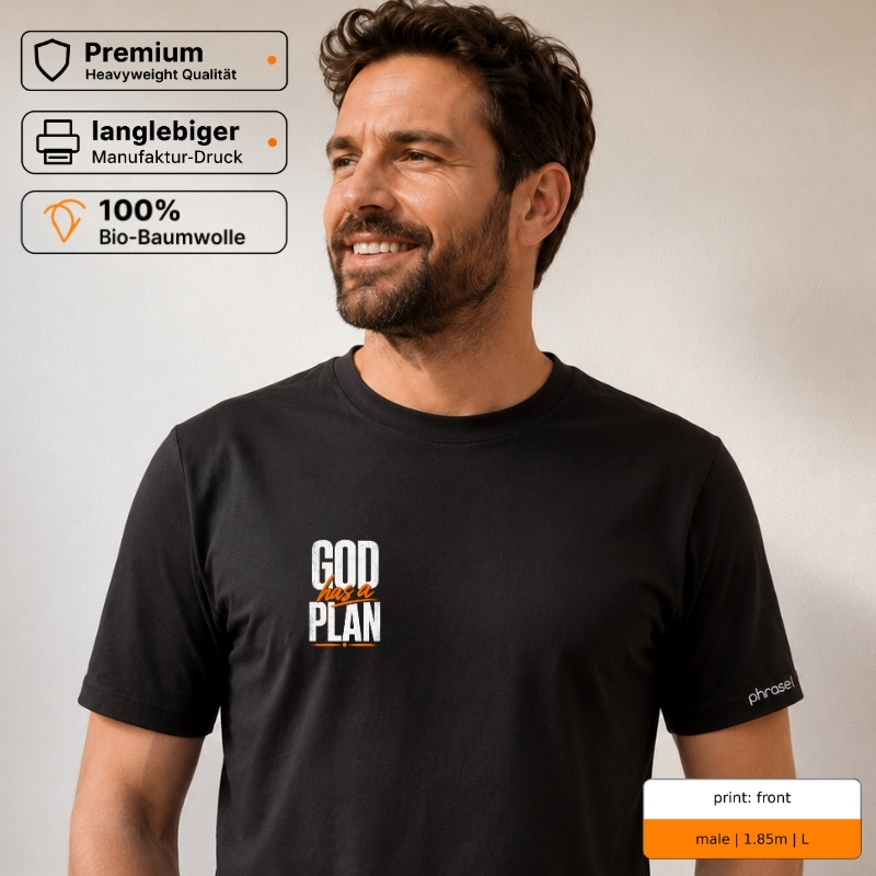 Premium T-Shirt „God has a plan“ mit Front- und Backprint