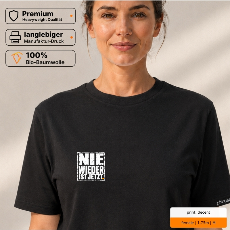 Premium T-Shirt "NIE WIEDER IST JETZT." Premium T-Shirt "NIE WIEDER IST JETZT."