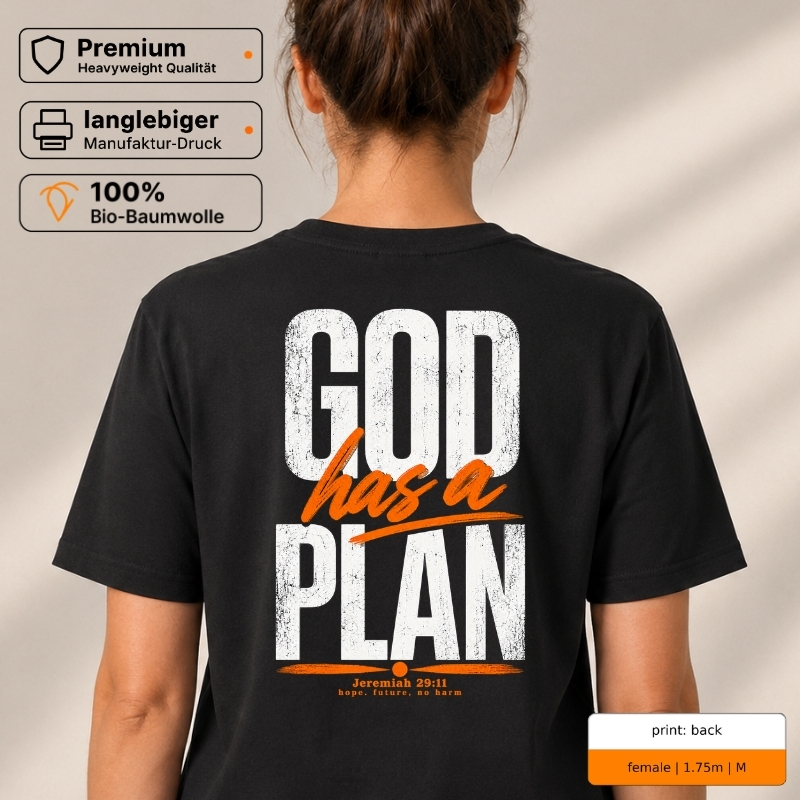 Premium T-Shirt „God has a plan“ mit Front- und Backprint Premium T-Shirt „God has a plan“ mit Front- und Backprint