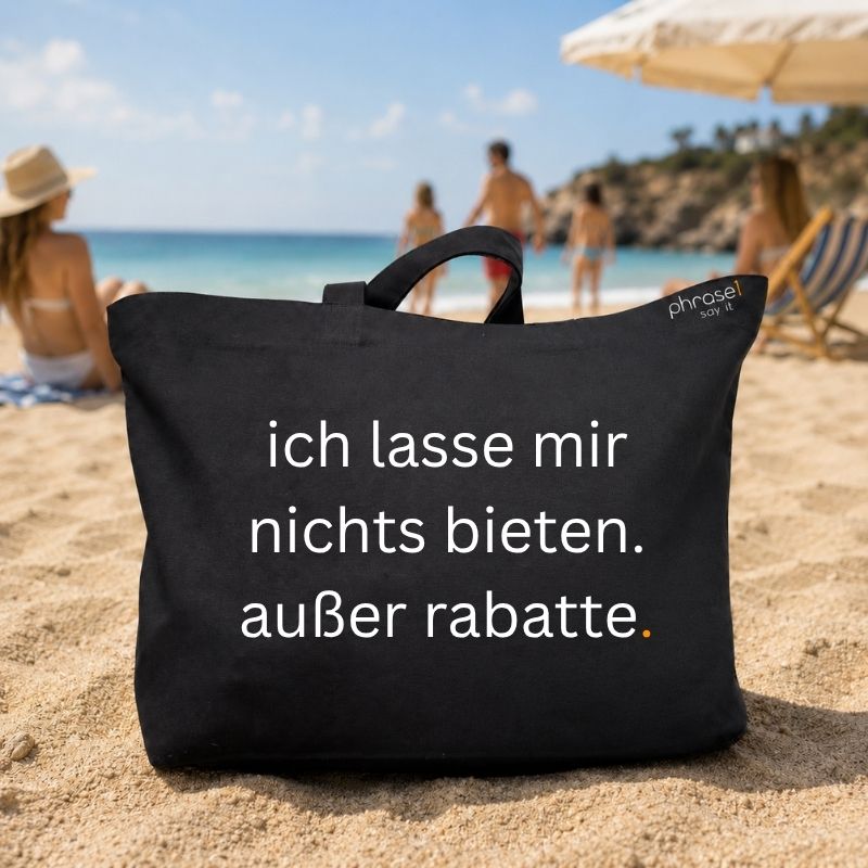 Premium Shopper mit Spruch „ich lasse mir nichts bieten. außer rabatte.“