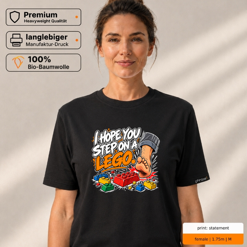 Premium T-Shirt "I HOPE YOU STEP ON A LEGO."
