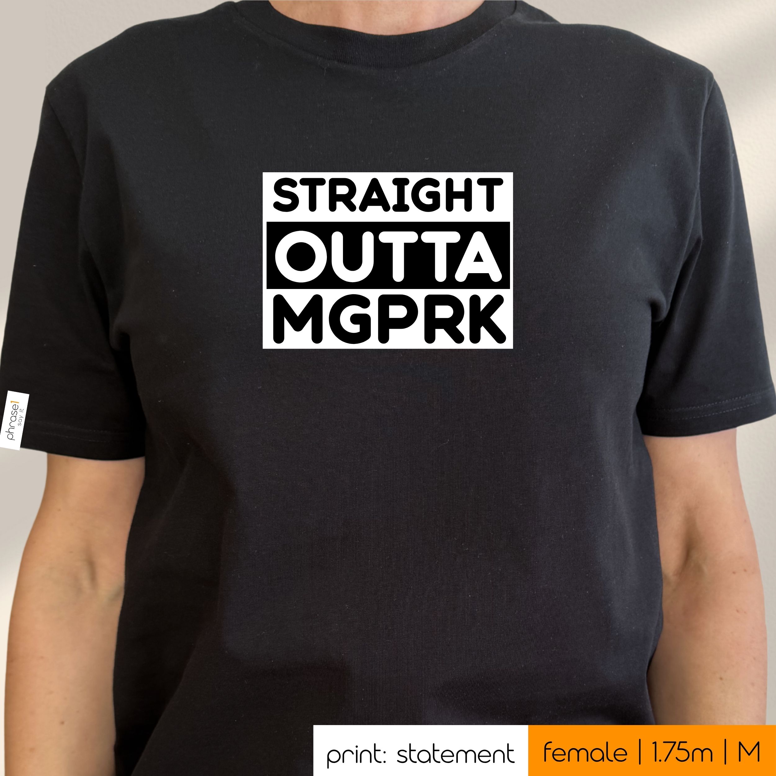Premium T-Shirt mit Spruch "straight outta mgprk" und Visual Premium T-Shirt mit Spruch "straight outta mgprk" und Visual
