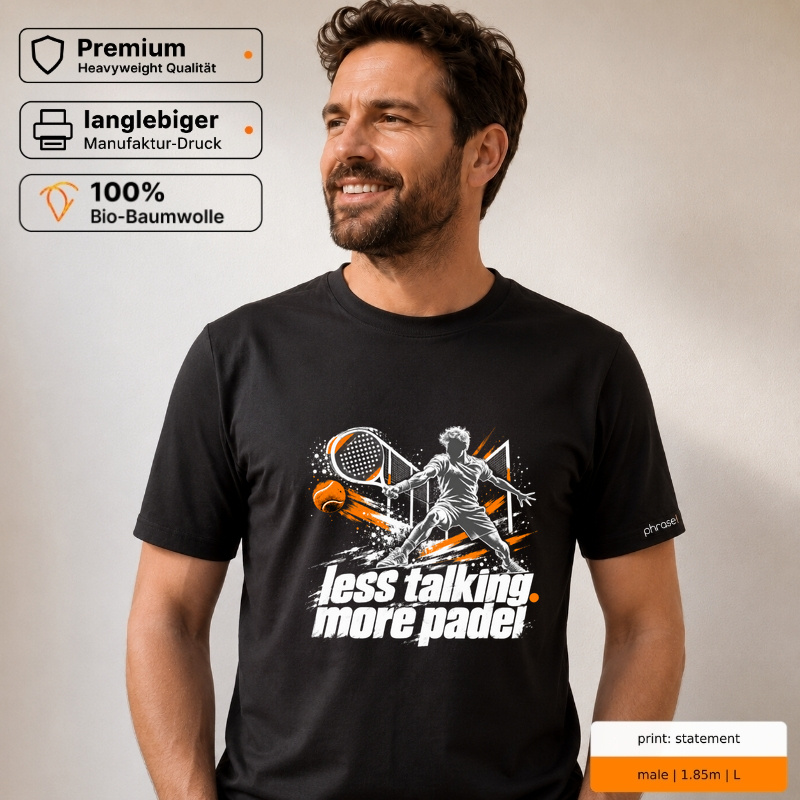 Premium T-Shirt „less talking. more padel.“ Premium T-Shirt „less talking. more padel.“