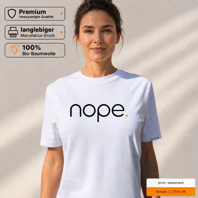 Premium T-Shirt mit „nope.“ Statement