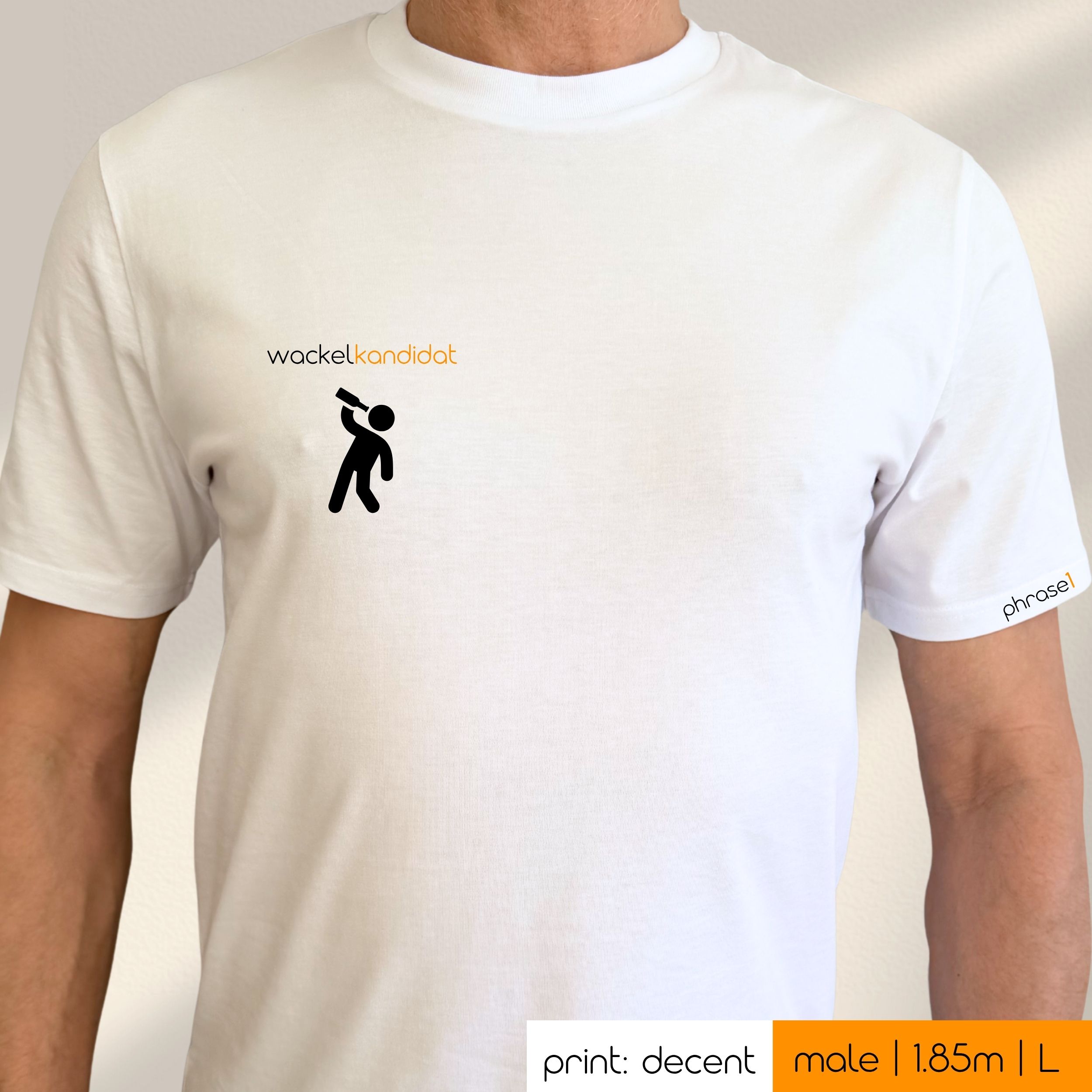 Premium T-Shirt mit Spruch "wackelkandidat" und Visual. Premium T-Shirt mit Spruch "wackelkandidat" und Visual.