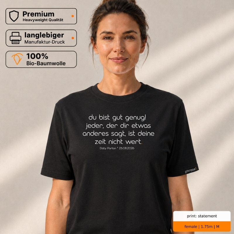 Premium T-Shirt „du bist gut genug!“ – Dolly Parton Hommage Premium T-Shirt „du bist gut genug!“ – Dolly Parton Hommage