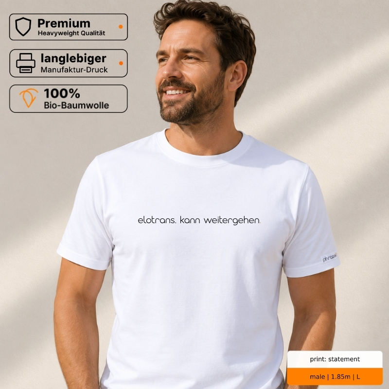 Premium T-Shirt mit „elotrans. kann weitergehen.“ Statement Premium T-Shirt mit „elotrans. kann weitergehen.“ Statement