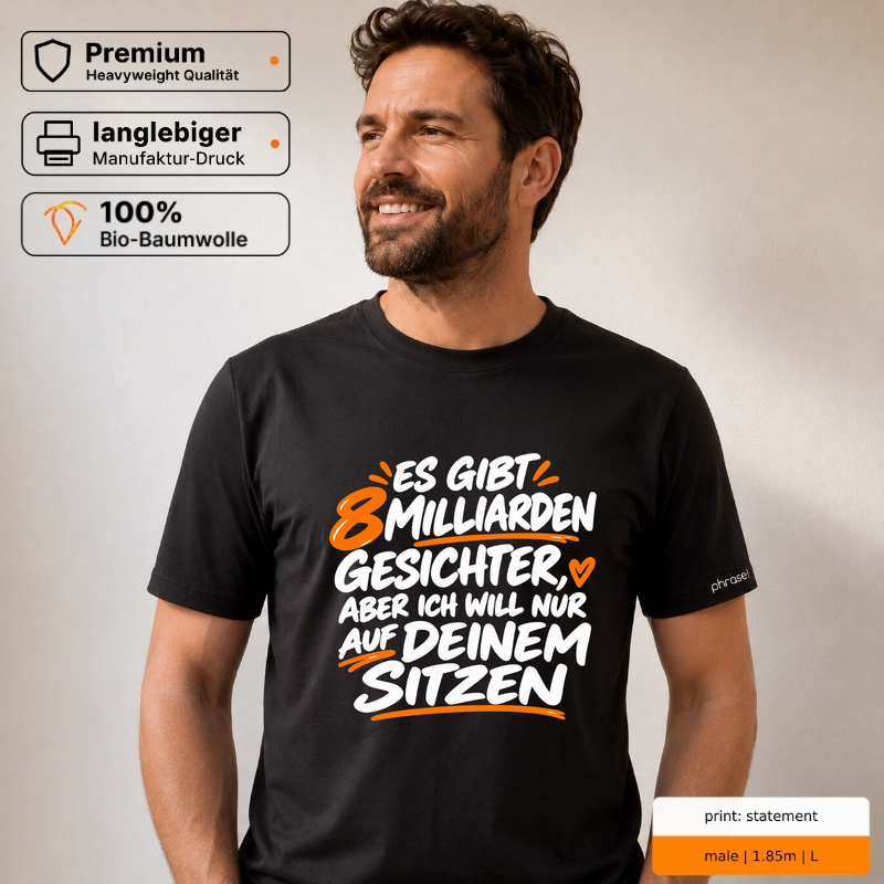 Premium T-Shirt „8 billion people and i choose you.“ Premium T-Shirt „8 billion people and i choose you.“