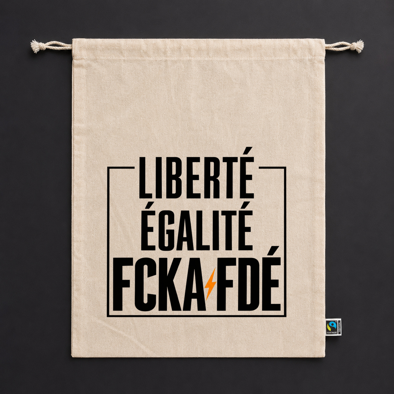 LIBERTÉ ÉGALITÉ FCKAFDÉ – Zuziehbeutel LIBERTÉ ÉGALITÉ FCKAFDÉ – Zuziehbeutel