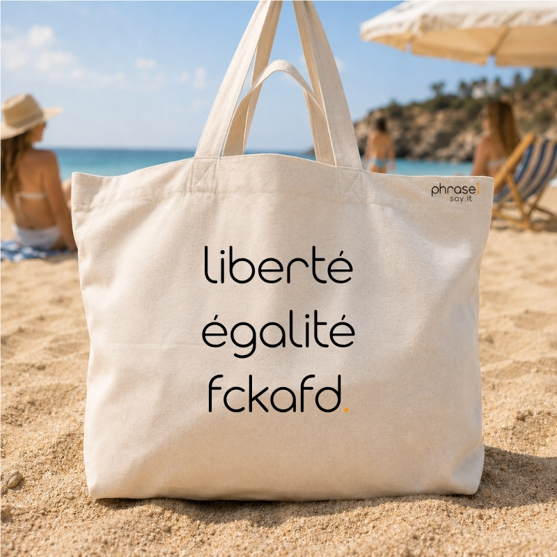 Big Shopper „liberté égalité fckafd.“