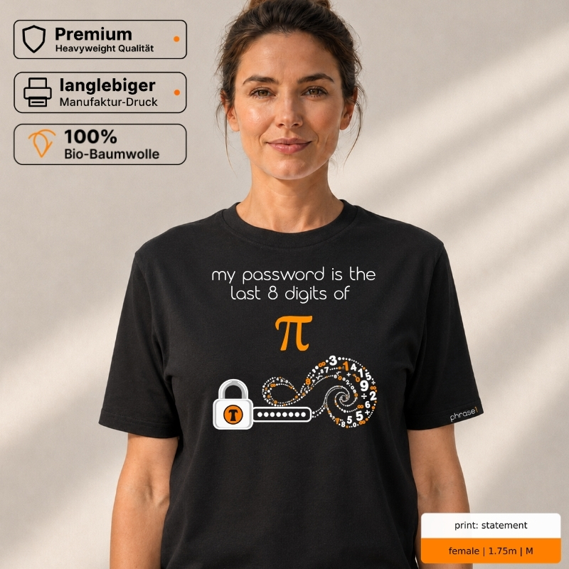 Premium T-Shirt „my password is the last 8 digits of π.“