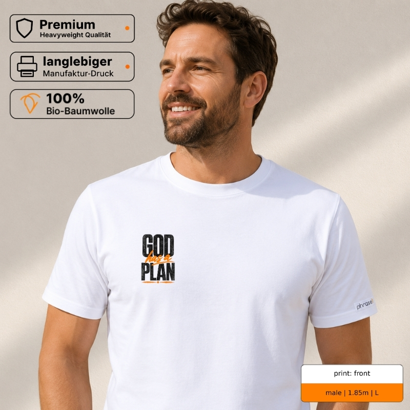 Premium T-Shirt „God has a plan“ mit Front- und Backprint