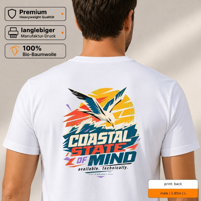 Premium T-Shirt „COASTAL STATE OF MIND / available. technically.“ – p1 beachwear Rückenprint Premium T-Shirt „COASTAL STATE OF MIND / available. technically.“ – p1 beachwear Rückenprint
