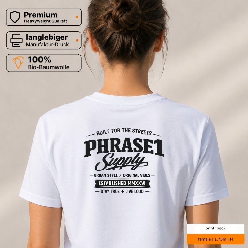 Premium T-Shirt mit Front- und Rückenprint „wear your statement / PHRASE1 Supply“ Premium T-Shirt mit Front- und Rückenprint „wear your statement / PHRASE1 Supply“