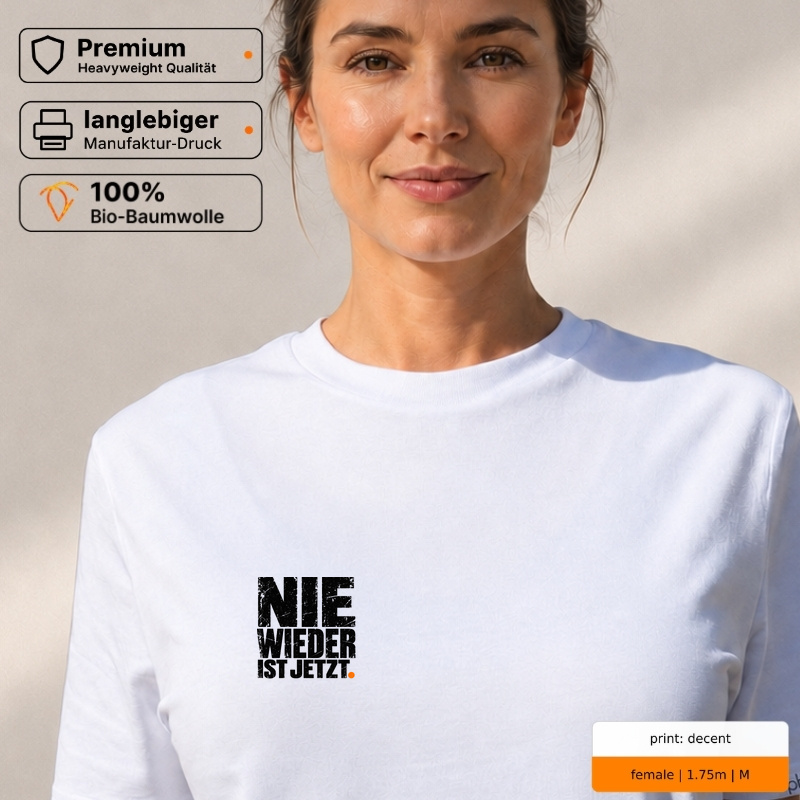 Premium T-Shirt "NIE WIEDER IST JETZT." Premium T-Shirt "NIE WIEDER IST JETZT."