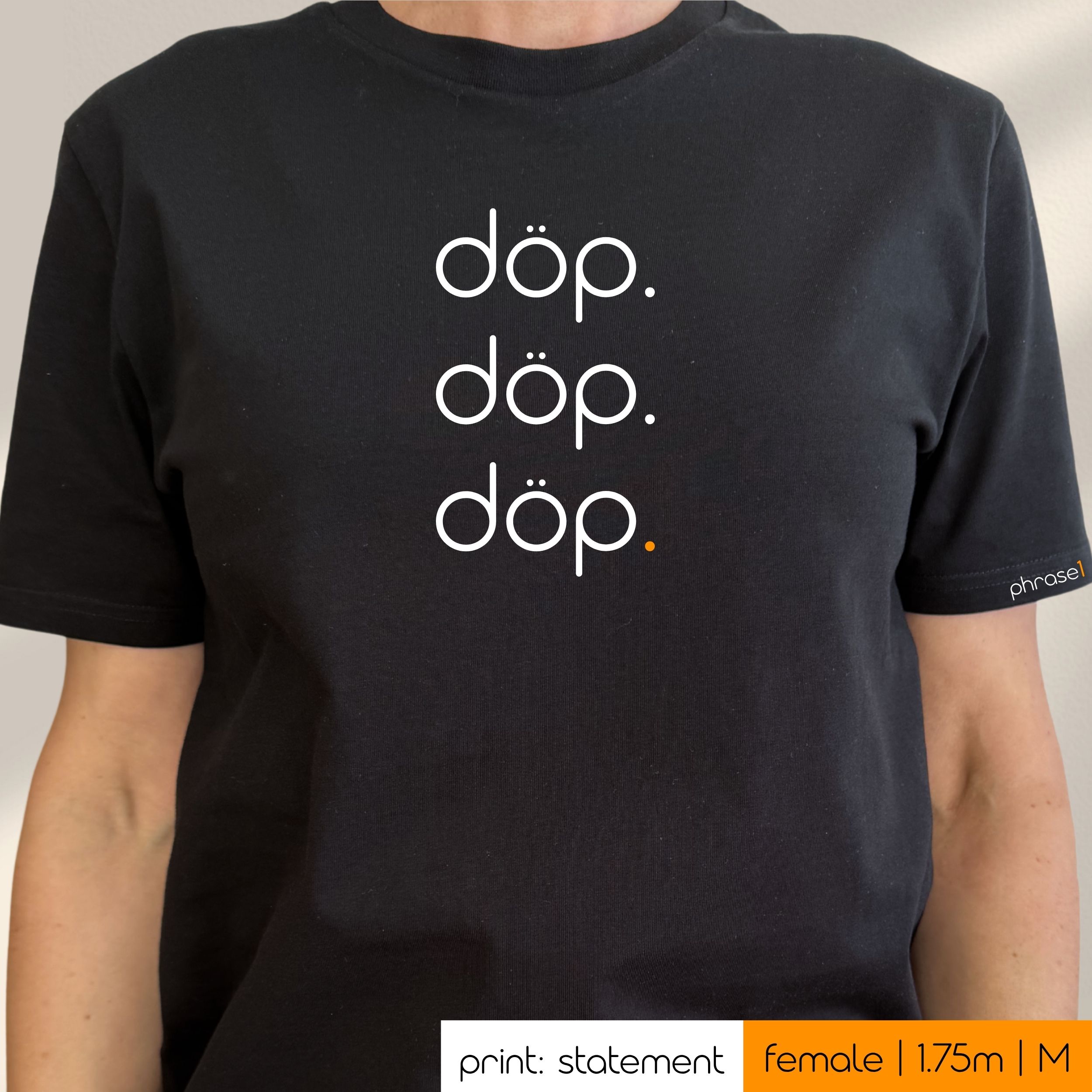 Premium T-Shirt mit Spruch "döp. döp. döp." Premium T-Shirt mit Spruch "döp. döp. döp."