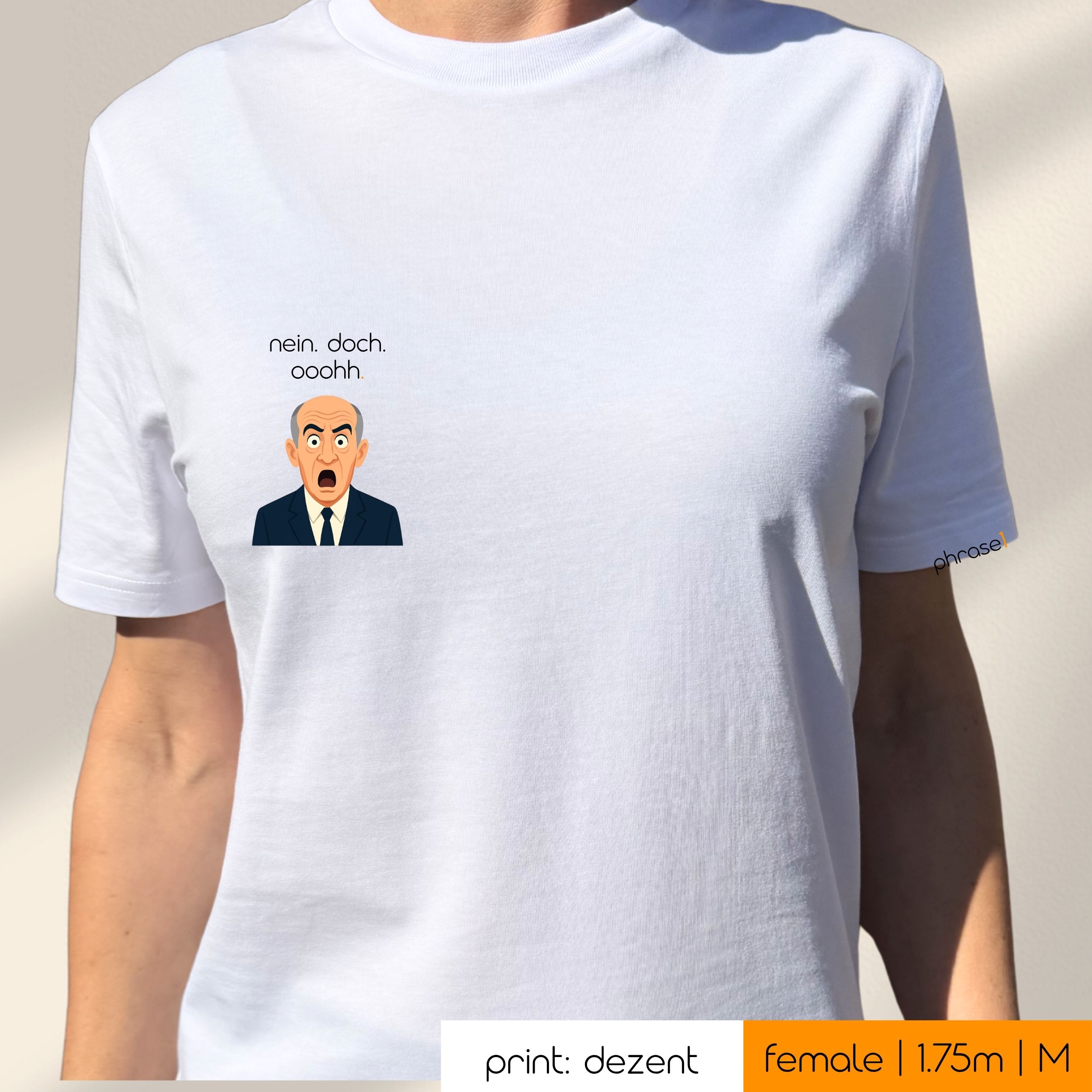 Premium T-Shirt mit Spruch "nein. doch. oohh." und Visual Louis de Funés Premium T-Shirt mit Spruch "nein. doch. oohh." und Visual Louis de Funés