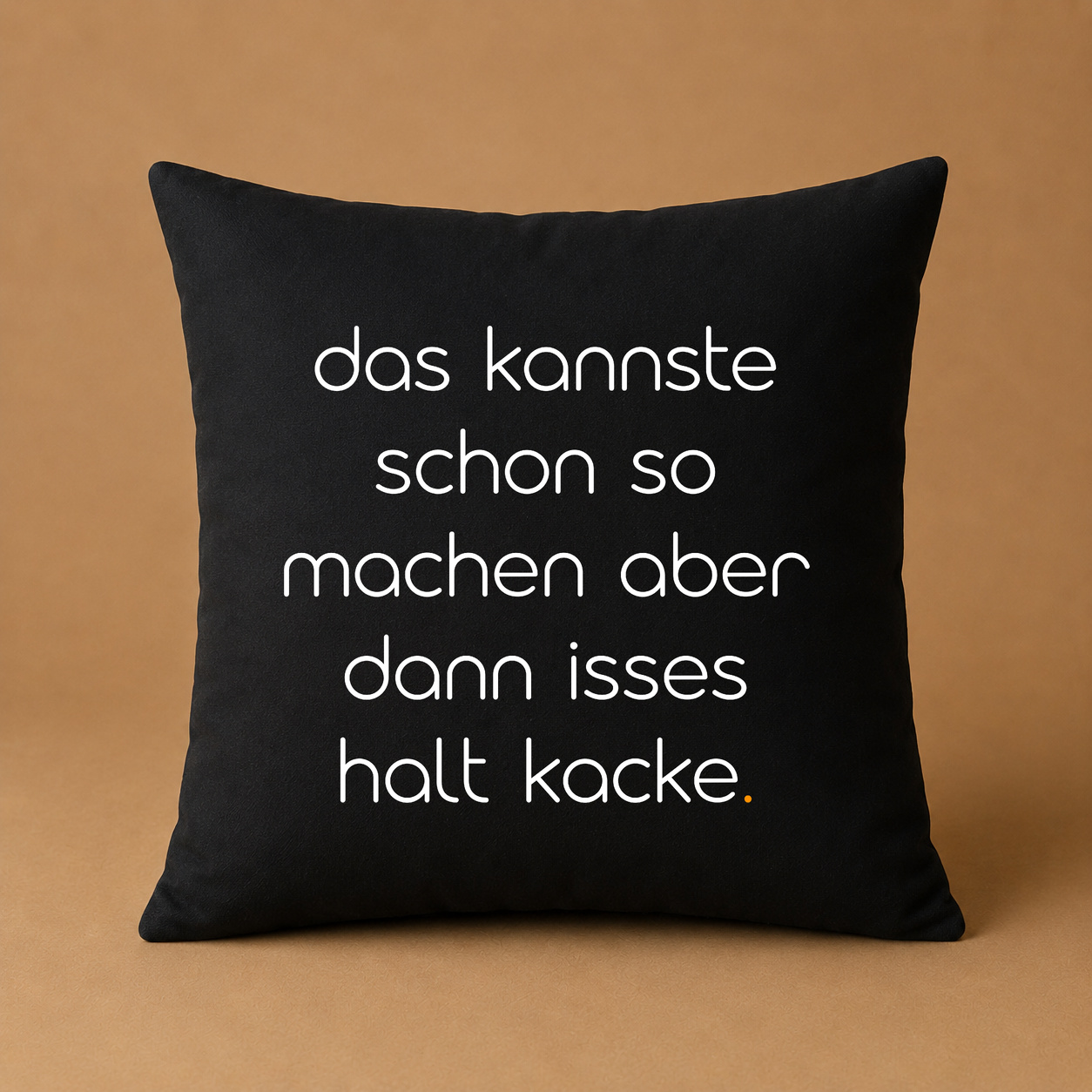 das kannste schon so machen aber dann isses halt kacke.