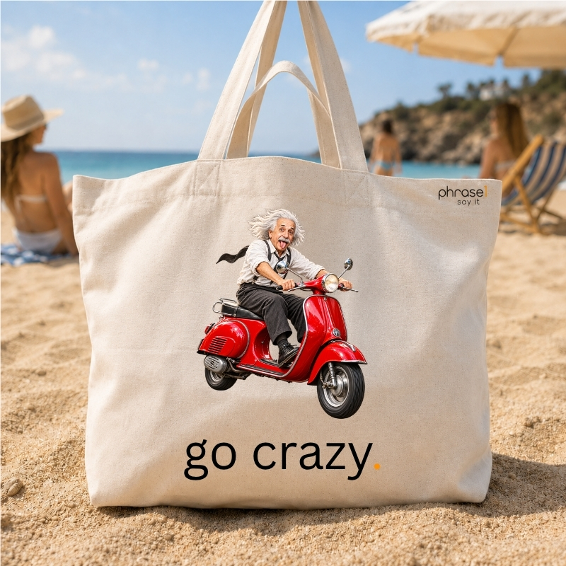 Beach Bag / Big Shopper mit „go crazy.“ Einstein-Vespa-Motiv