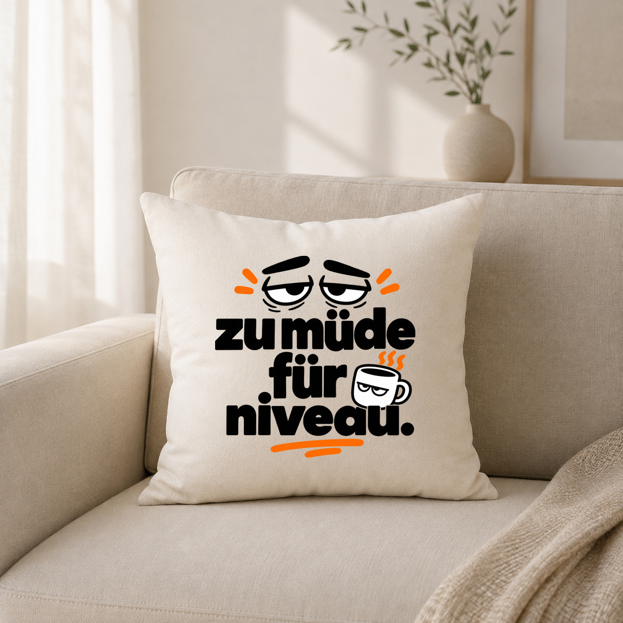 Kissenhülle „zu müde für niveau.“ Kissenhülle „zu müde für niveau.“