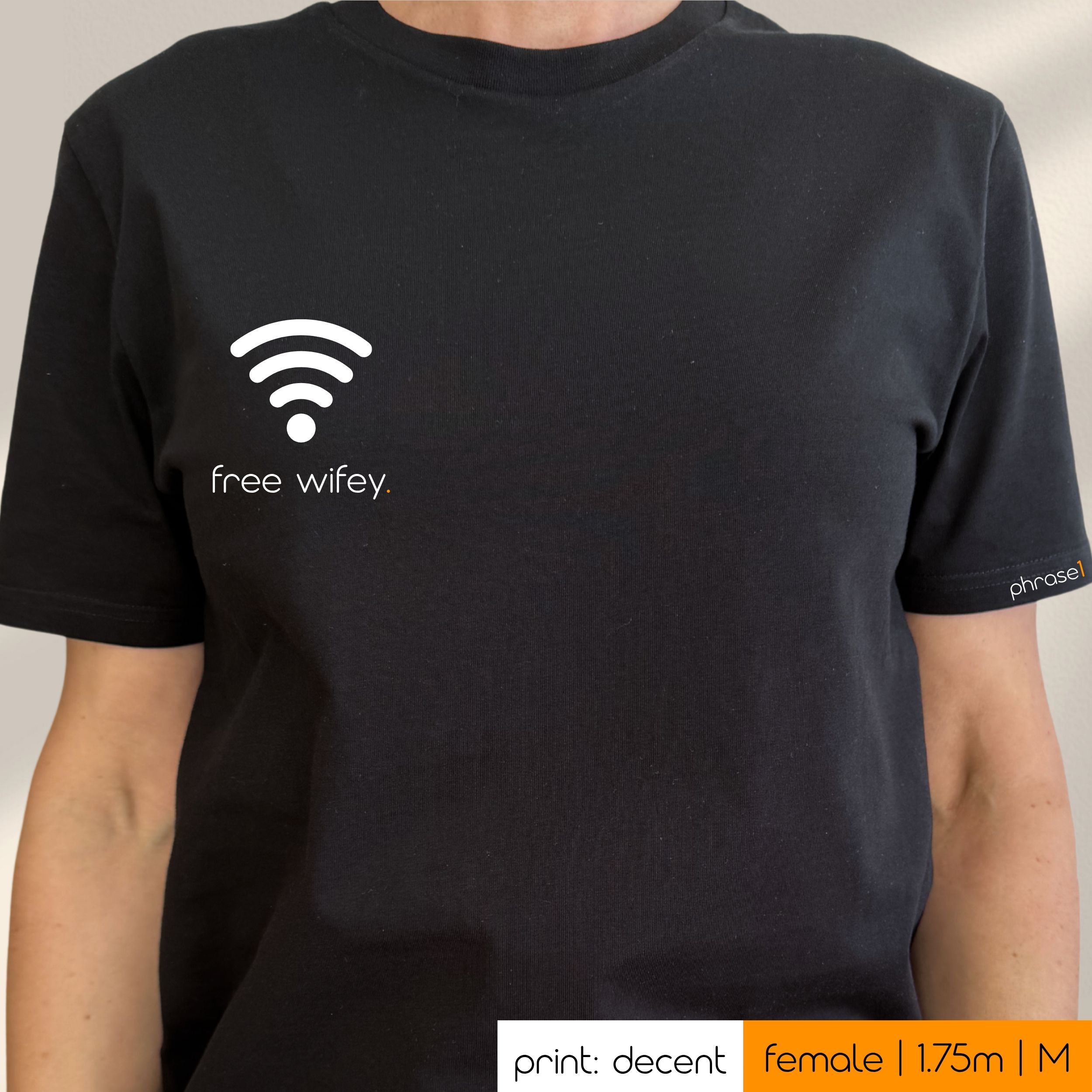 Premium T-Shirt mit Spruch "free wifey." und Visual WLAN Premium T-Shirt mit Spruch "free wifey." und Visual WLAN