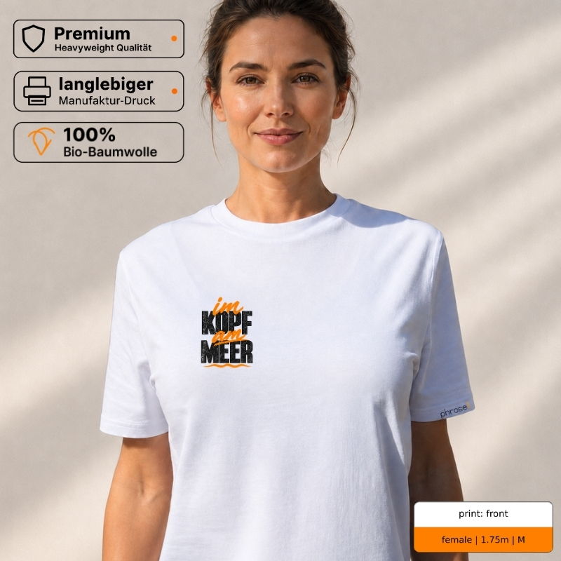 Premium T-Shirt „im Kopf am Meer“ mit Front- und Backprint Premium T-Shirt „im Kopf am Meer“ mit Front- und Backprint