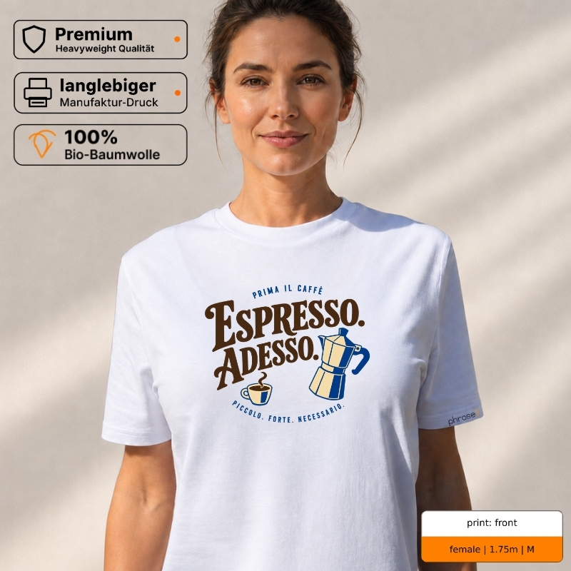 Premium T-Shirt mit „ESPRESSO. ADESSO.“ Italo-Motiv und Backprint „la dolce vita“