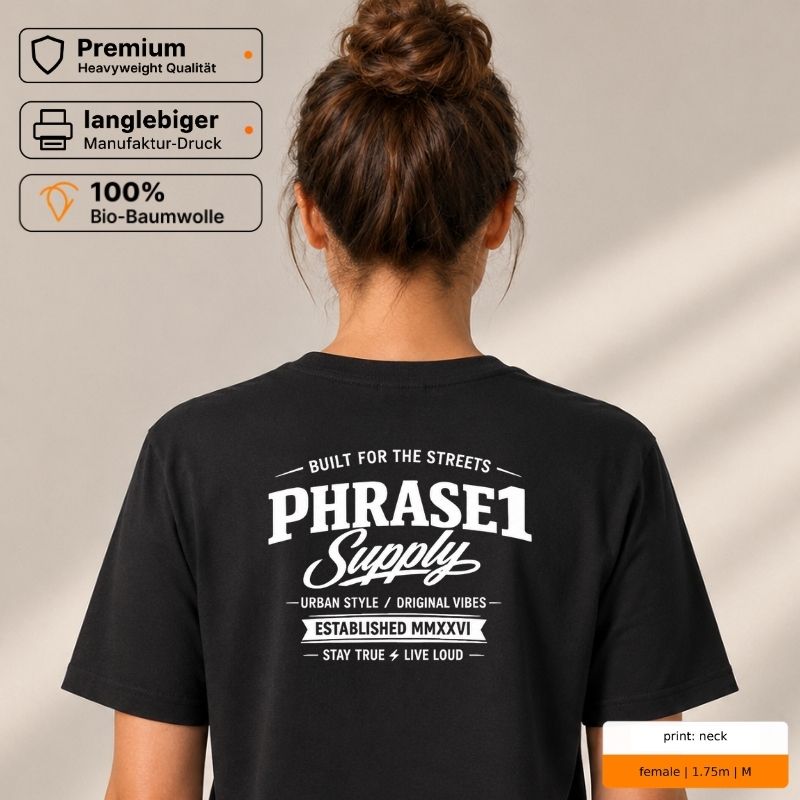 Premium T-Shirt mit Front- und Rückenprint „wear your statement / PHRASE1 Supply“