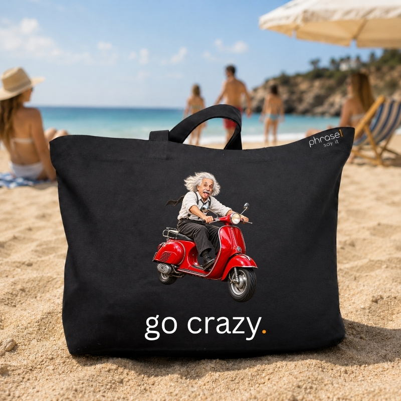 Beach Bag / Big Shopper mit „go crazy.“ Einstein-Vespa-Motiv Beach Bag / Big Shopper mit „go crazy.“ Einstein-Vespa-Motiv