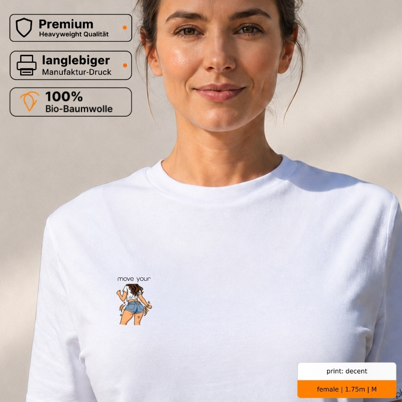 Premium T-Shirt „move your …“ – Move Your Ass Rave-Motiv