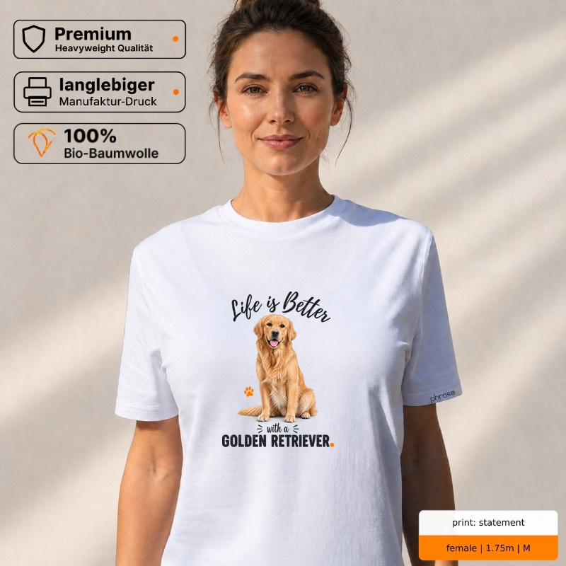 Life is Better with a Golden Retriever Premium T-Shirt Life is Better with a Golden Retriever Premium T-Shirt