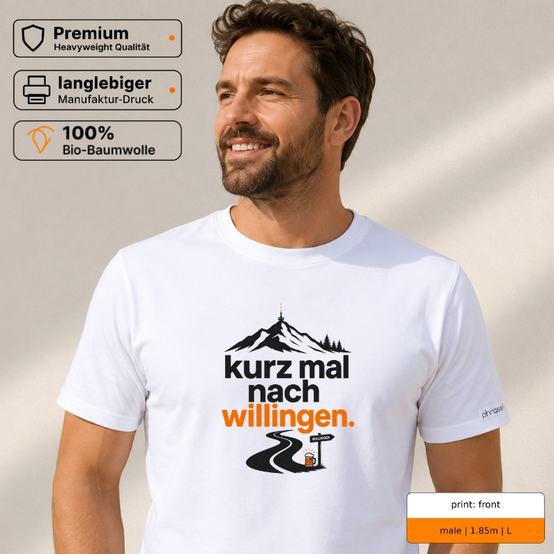 Premium T-Shirt mit „kurz mal nach willingen.“ Front- und Backprint