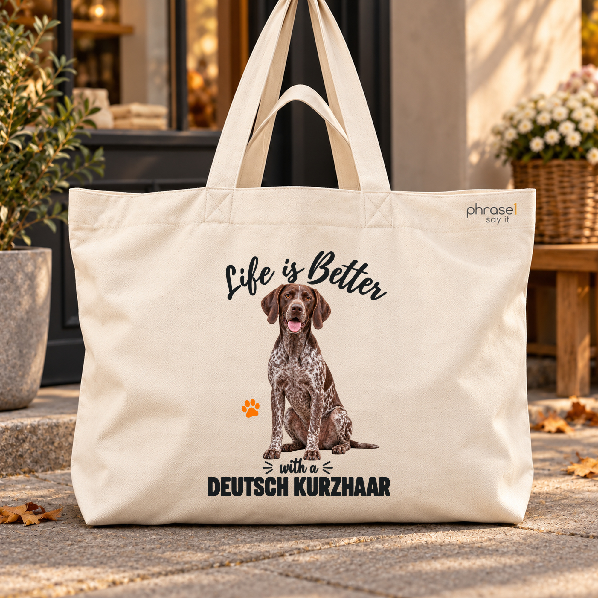 Life is Better with a Deutsch Kurzhaar – Big Shopper