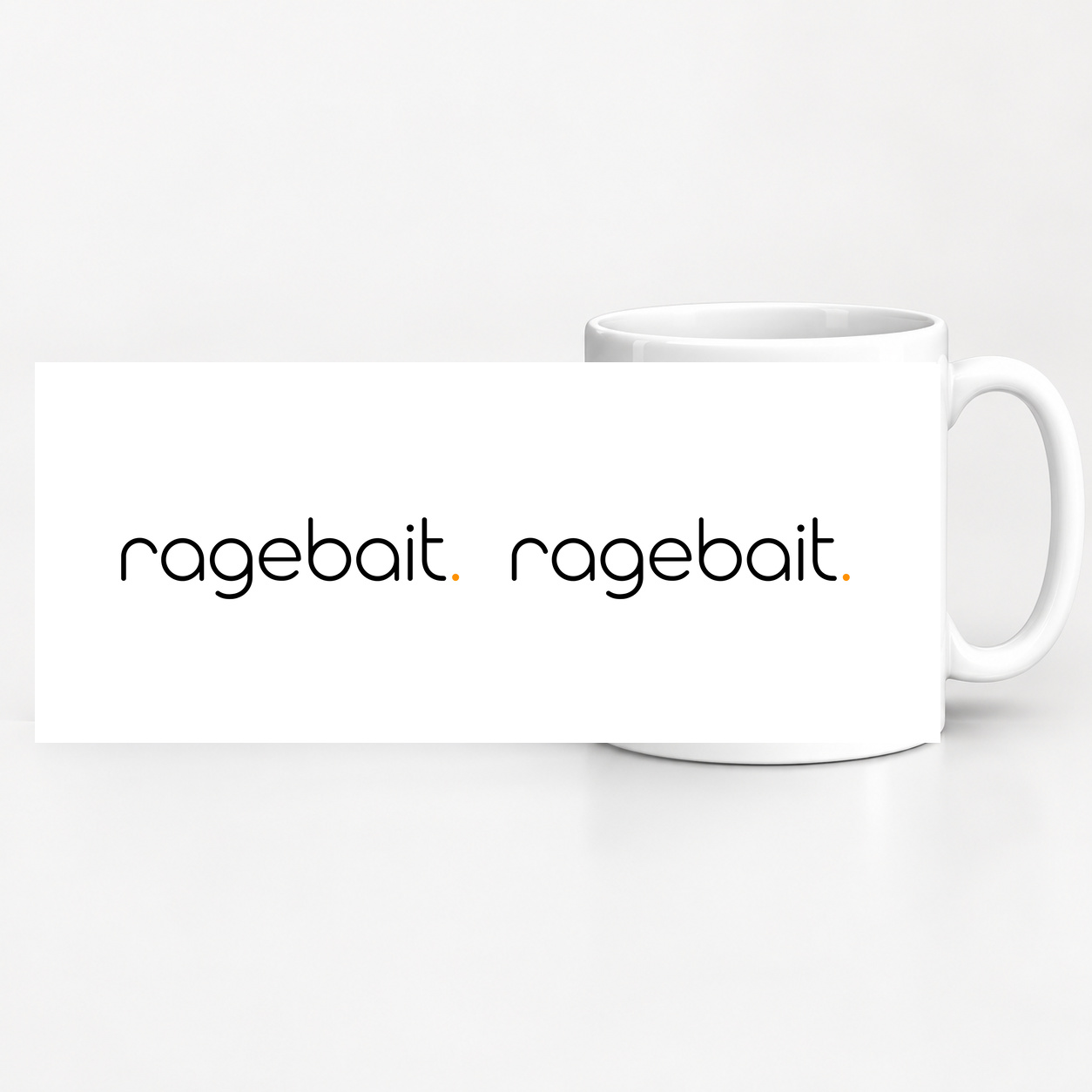 Tasse „ragebait.“