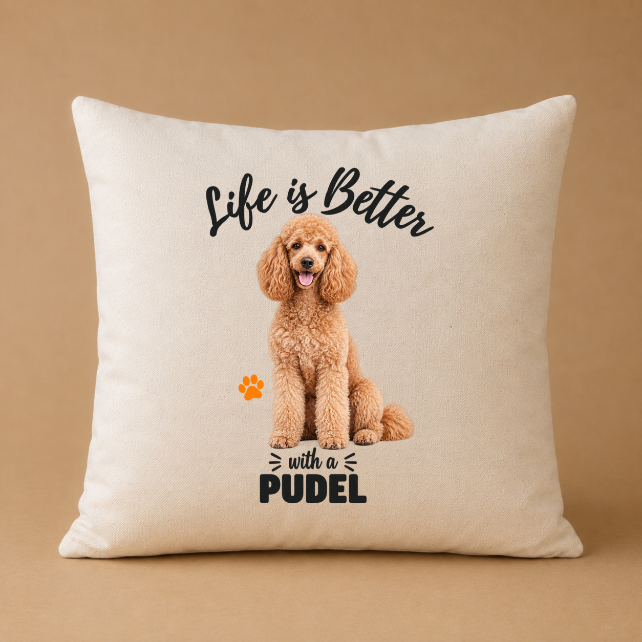Life is Better with a Pudel – Kissen