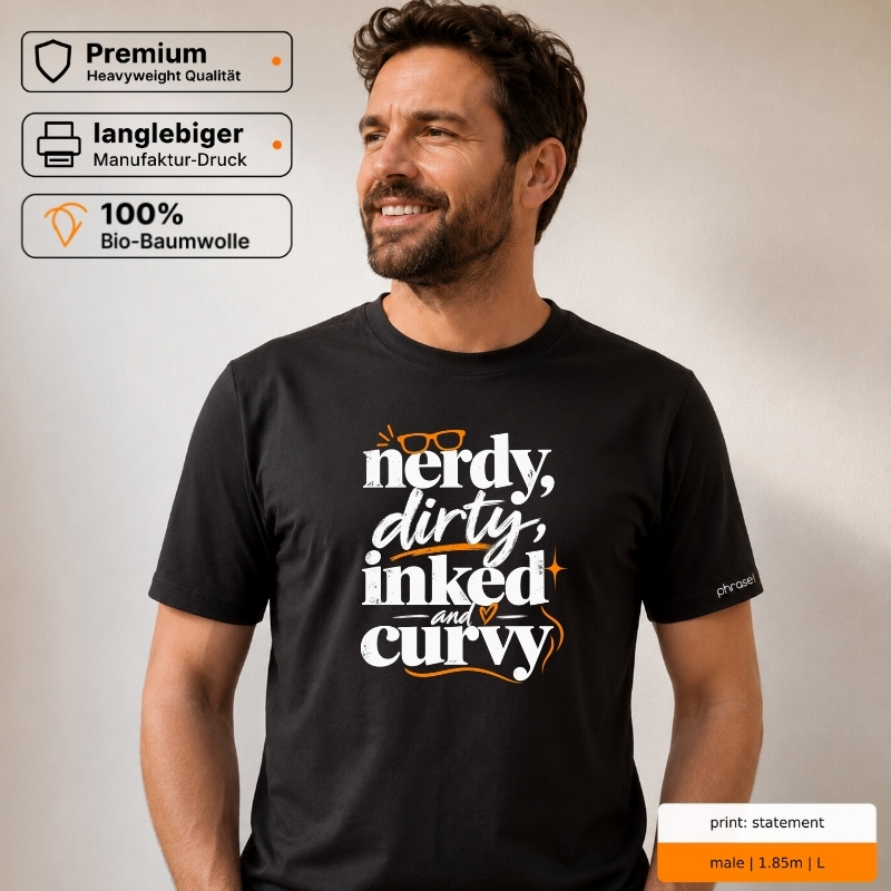 Premium T-Shirt „nerdy, dirty, inked and curvy.“ – Retro Statement