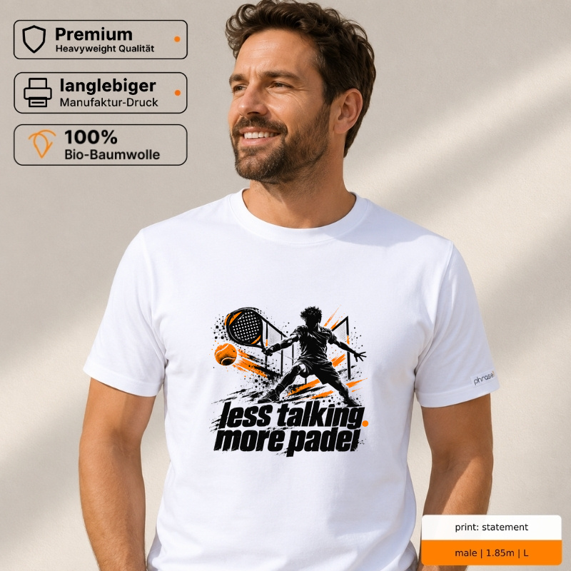 Premium T-Shirt „less talking. more padel.“ Premium T-Shirt „less talking. more padel.“