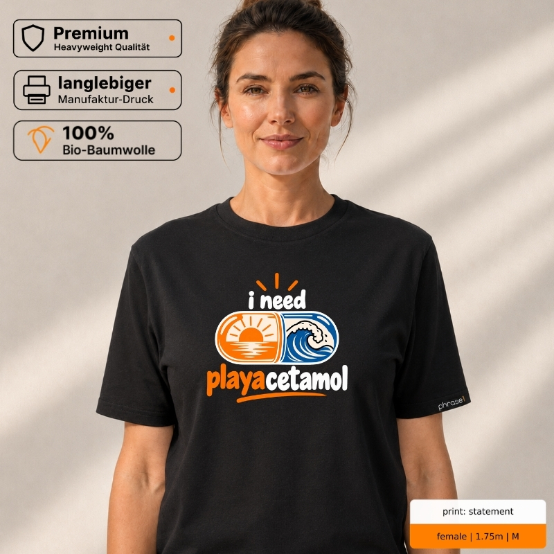 Premium T-Shirt mit „i need playacetamol“ Sommer-Motiv Premium T-Shirt mit „i need playacetamol“ Sommer-Motiv