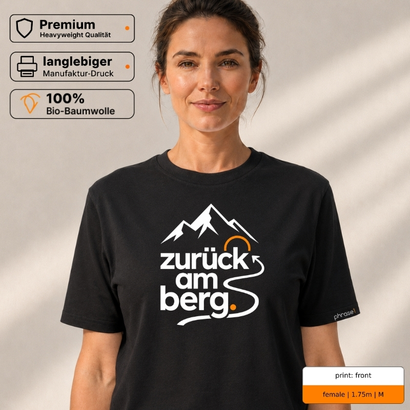Premium T-Shirt mit „zurück am berg.“ Front- und Backprint Premium T-Shirt mit „zurück am berg.“ Front- und Backprint