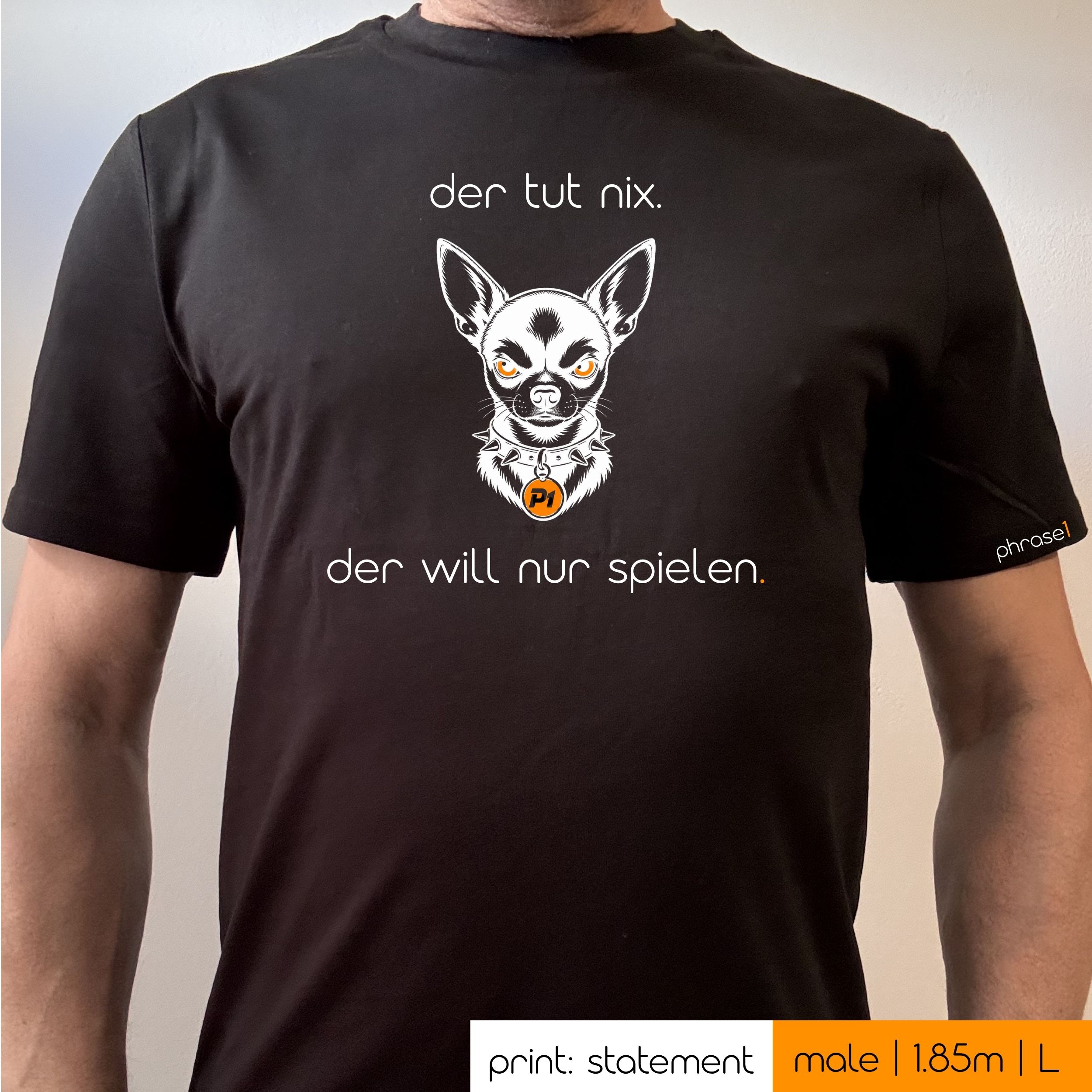 Premium T-Shirt mit Visual Chihuahua und Spruch „der tut nix. der will nur spielen.“ Premium T-Shirt mit Visual Chihuahua und Spruch „der tut nix. der will nur spielen.“