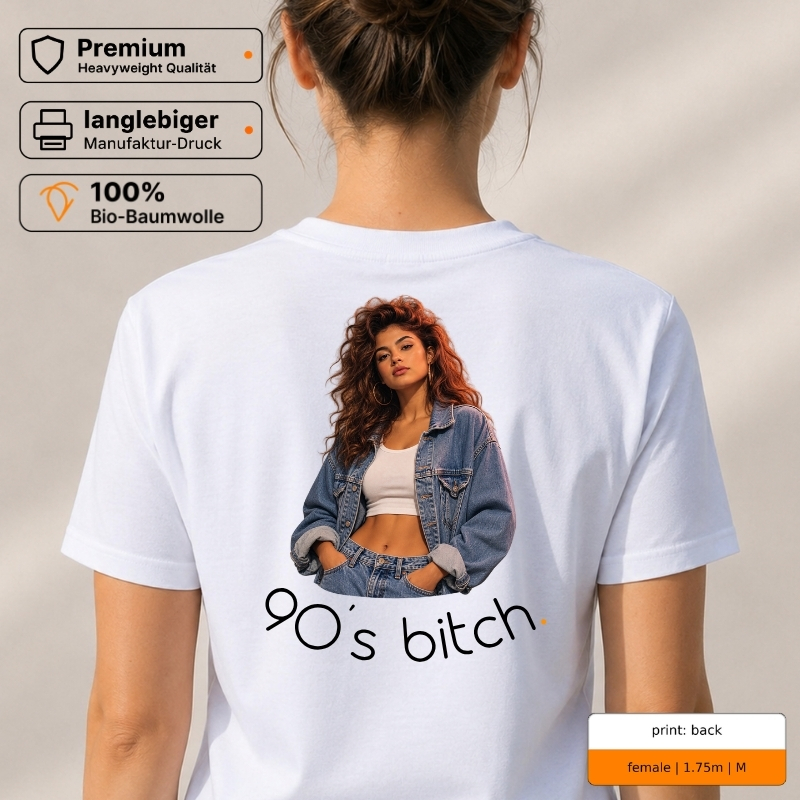 Premium T-Shirt mit „90’s bitch.“ Rückenprint