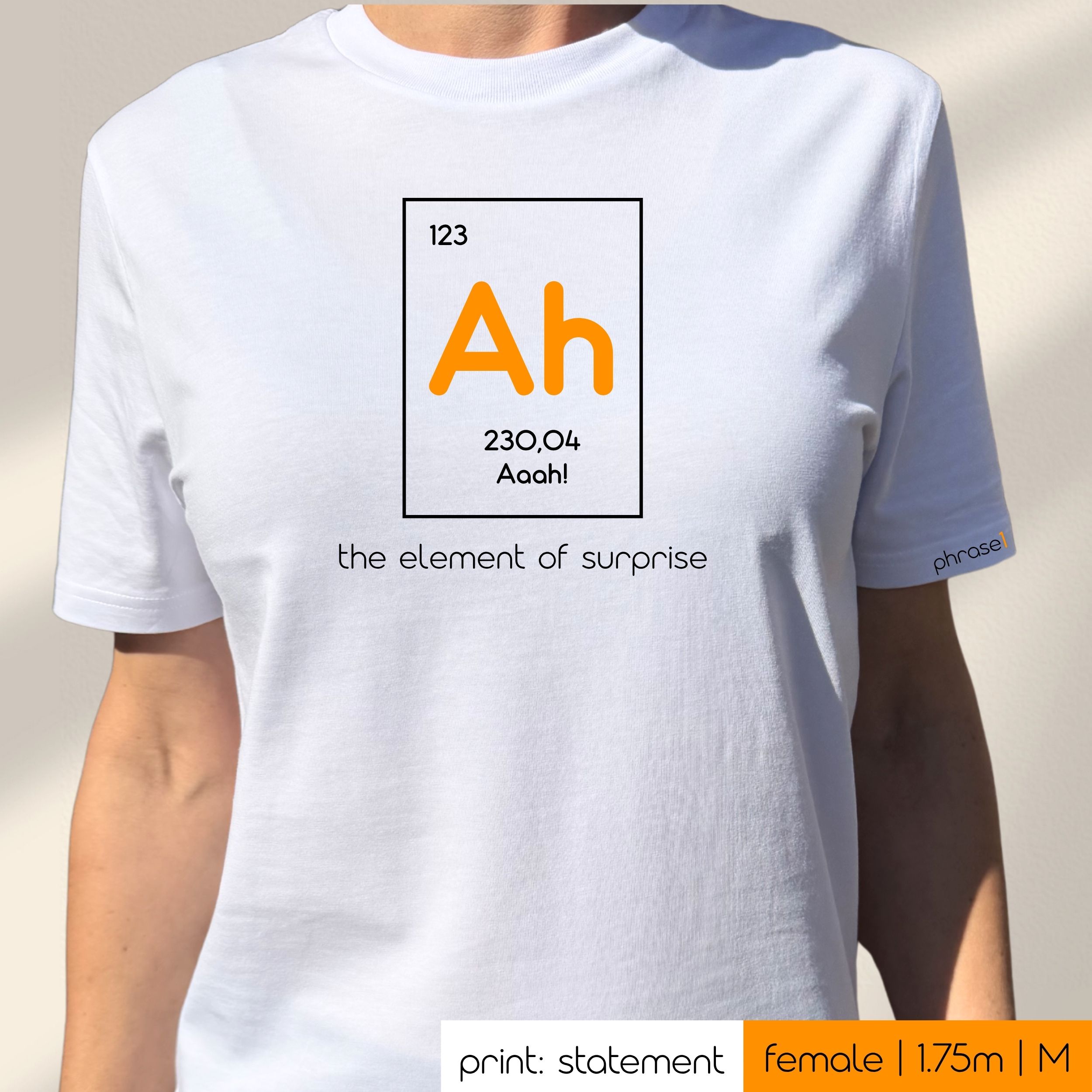 Premium T-Shirt mit Spruch "the element of surprise - aaah!" Premium T-Shirt mit Spruch "the element of surprise - aaah!"