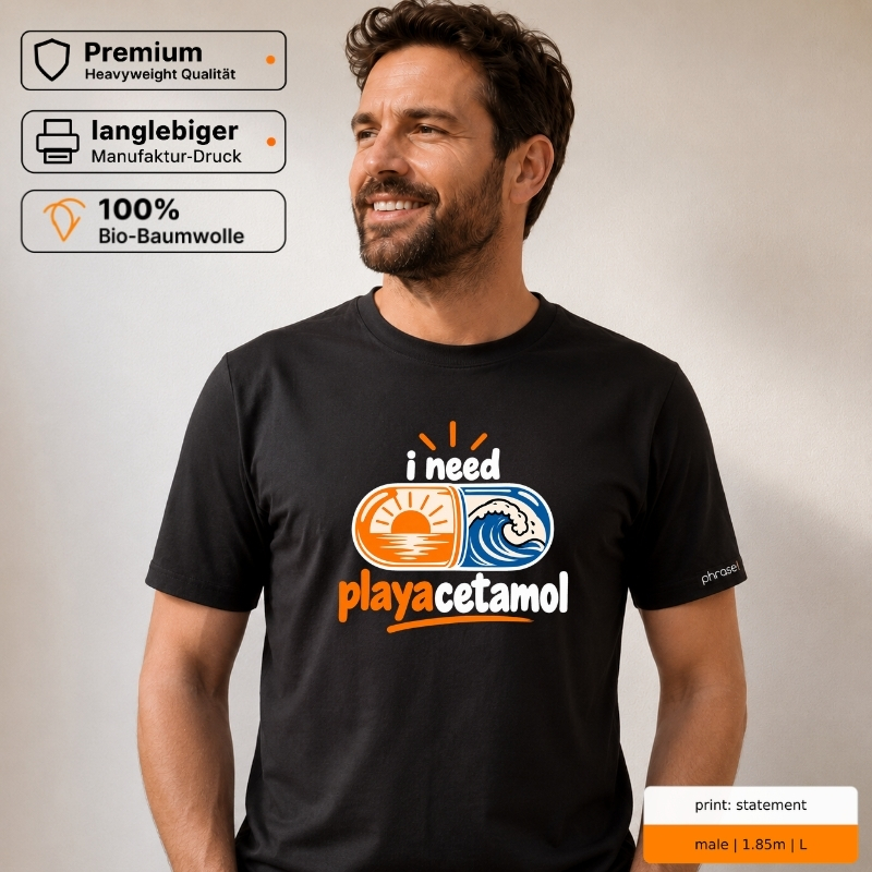 Premium T-Shirt mit „i need playacetamol“ Sommer-Motiv Premium T-Shirt mit „i need playacetamol“ Sommer-Motiv