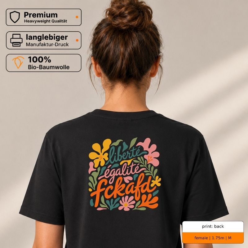 Premium T-Shirt mit Spruch "liberté égalité fckafd*“ Rückenprint und Visual