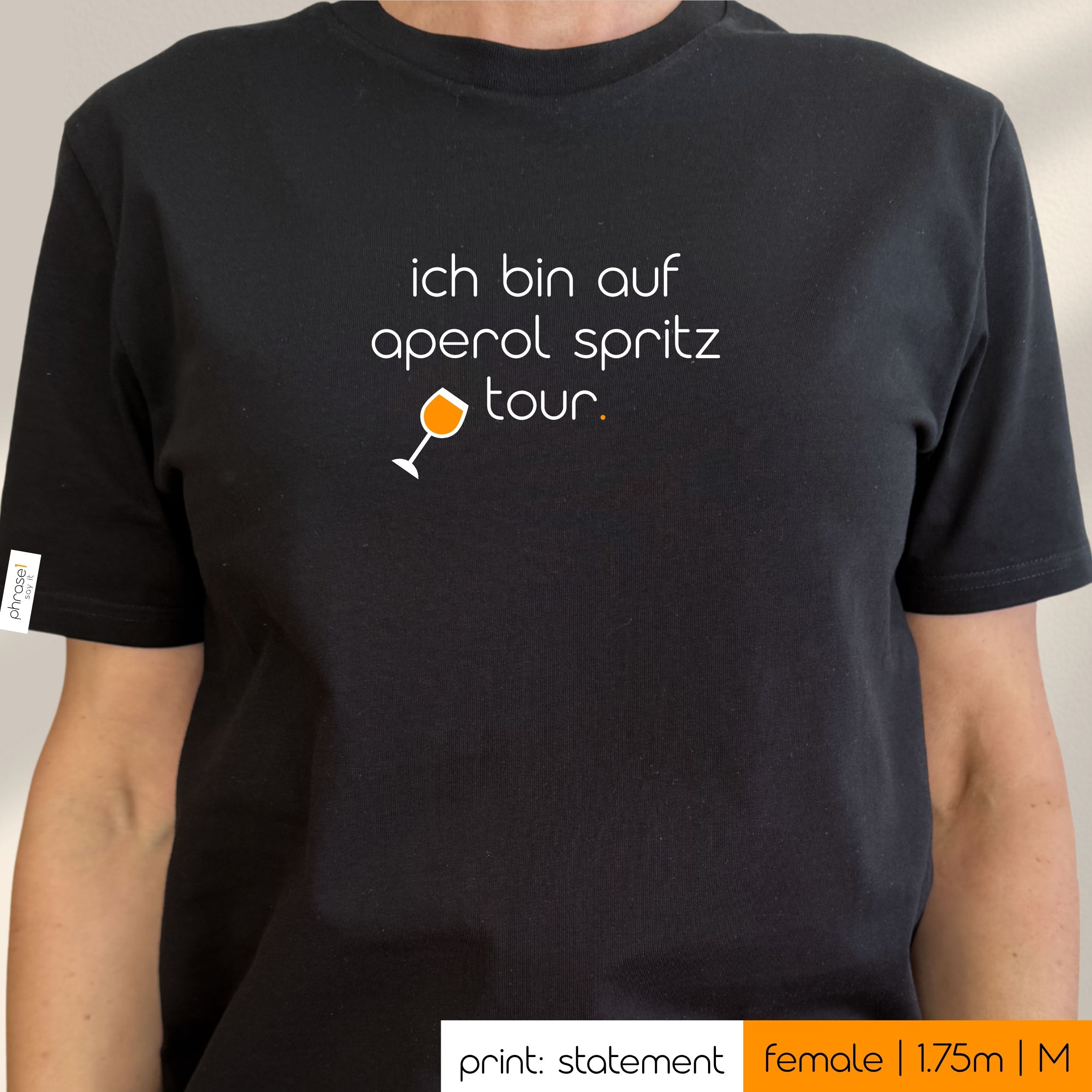 Premium T-Shirt mit Spruch "ich bin auf aperol spritz tour" und Visual Aperol Spritz Glas Premium T-Shirt mit Spruch "ich bin auf aperol spritz tour" und Visual Aperol Spritz Glas